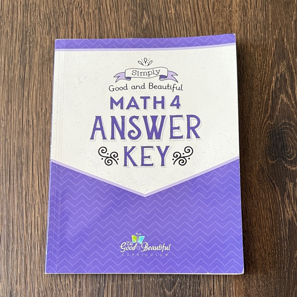 The Good and Beautiful Math 4 Answer Key